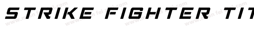 Strike Fighter Title字体转换